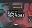 Best Budget Headphones For Music Production