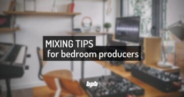 Mixing Tips For The Home Studio