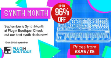 Plugin Boutique Synth Month Sale – Get Up To 96% OFF Virtual Synthesizers! Plugin Boutique Synth Month Sale